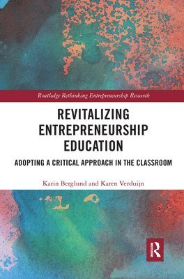 Revitalizing Entrepreneurship Education 1