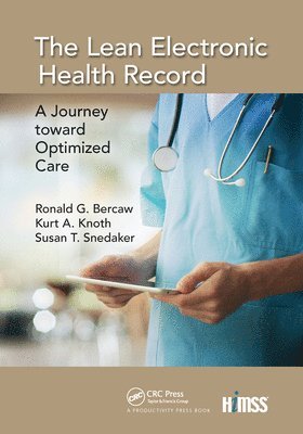Ronald G. Bercaw, Kurt A. Knoth, MBA Snedaker, Mba Snedaker - Lean Electronic Health Record, Häftad