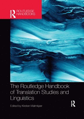 The Routledge Handbook of Translation Studies and Linguistics 1