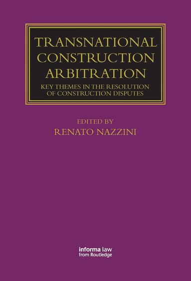 Renato Nazzini - Transnational Construction Arbitration, Häftad