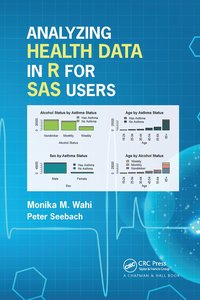 bokomslag Analyzing Health Data in R for SAS Users