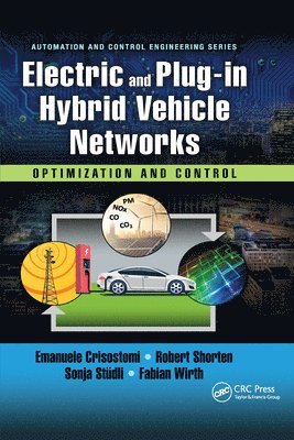 Emanuele Crisostomi, Robert Shorten, Sonja Stüdli, Fabian Wirth, Sonja Studli - Electric and Plug-in Hybrid Vehicle Networks, Häftad