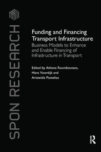 bokomslag Funding and Financing Transport Infrastructure