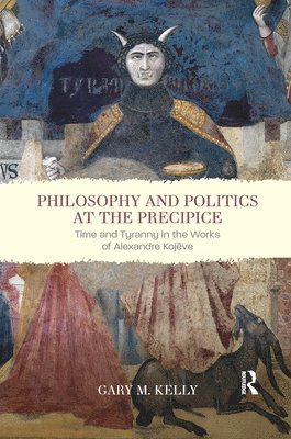 Gary M. Kelly - Philosophy and Politics at the Precipice, Häftad
