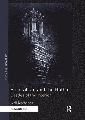 Surrealism and the Gothic