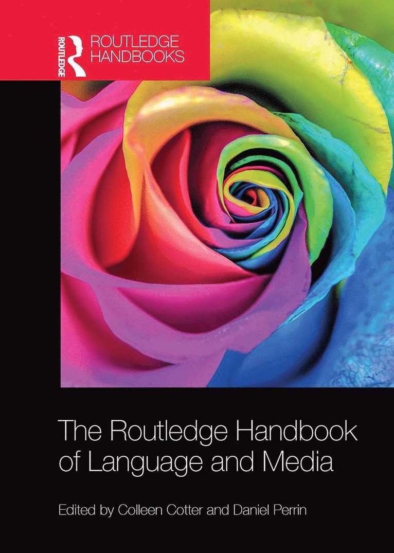 Colleen Cotter, Daniel Perrin, UK) Cotter, Colleen (Queen Mary University of London, Switzerland) Perrin, Daniel (ZHAW Zurich University of Applied Sciences - Routledge Handbook of Language and Media, Häftad