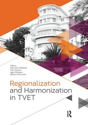 bokomslag Regionalization and Harmonization in TVET
