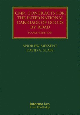 CMR: Contracts for the International Carriage of Goods by Road 1