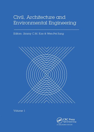Jimmy C.M. Kao, Wen-Pei Sung - Civil, Architecture and Environmental Engineering Volume 1, Häftad