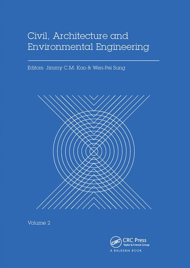 Jimmy C.M. Kao, Wen-Pei Sung - Civil, Architecture and Environmental Engineering Volume 2, Häftad