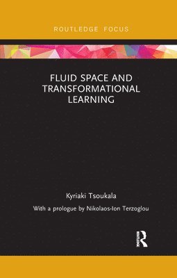 Fluid Space and Transformational Learning 1