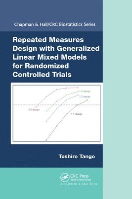 bokomslag Repeated Measures Design with Generalized Linear Mixed Models for Randomized Controlled Trials