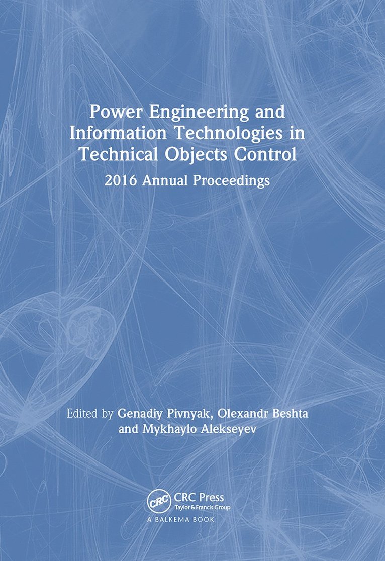 Power Engineering and Information Technologies in Technical Objects Control 1