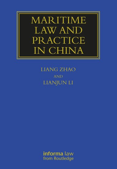 Liang Zhao, Li Lianjun - Maritime Law and Practice in China, Häftad