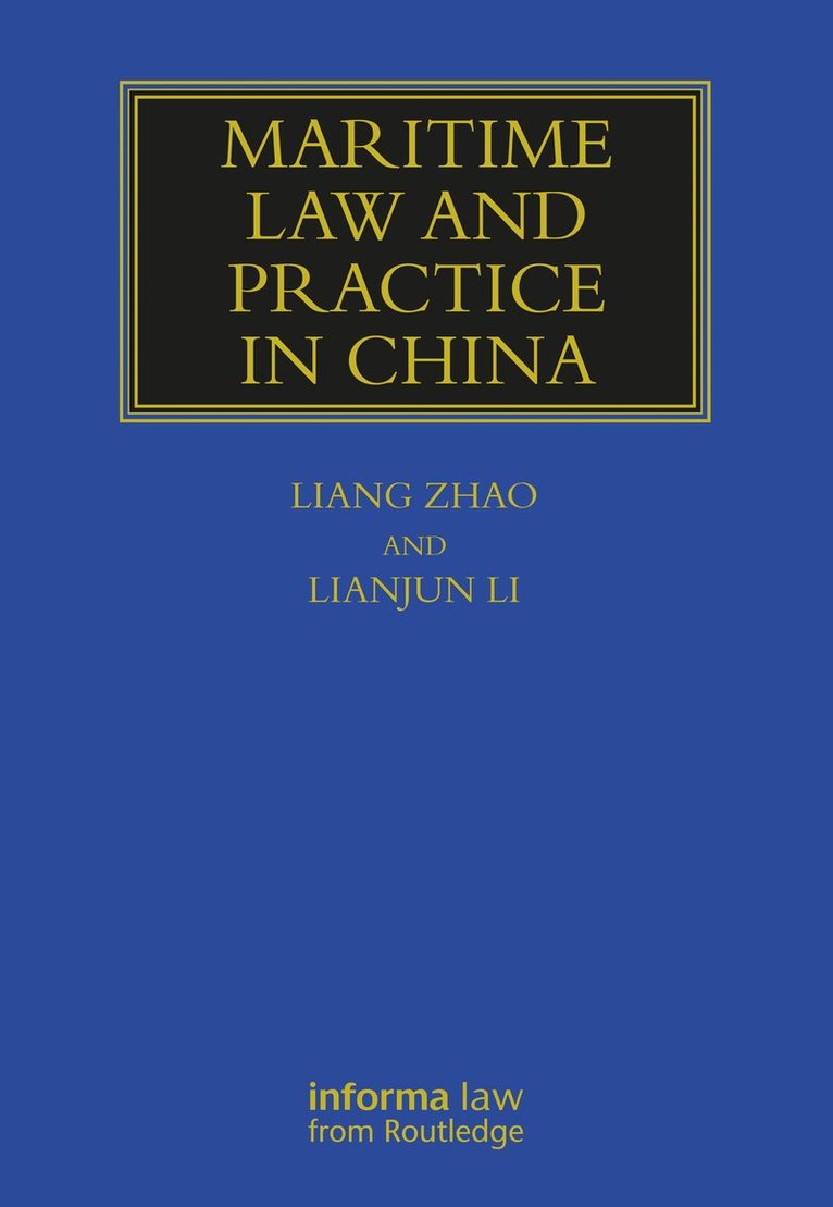 Maritime Law and Practice in China 1