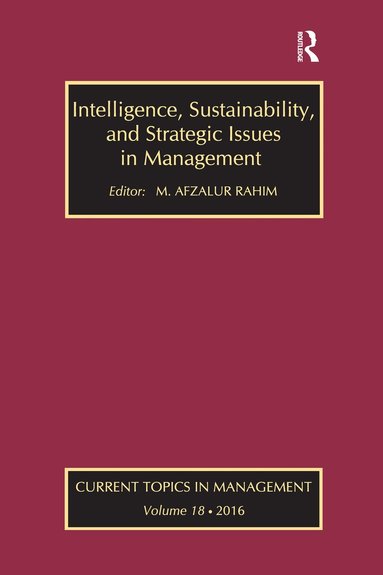 M. Afzalur Rahim - Intelligence, Sustainability, and Strategic Issues in Management, Häftad