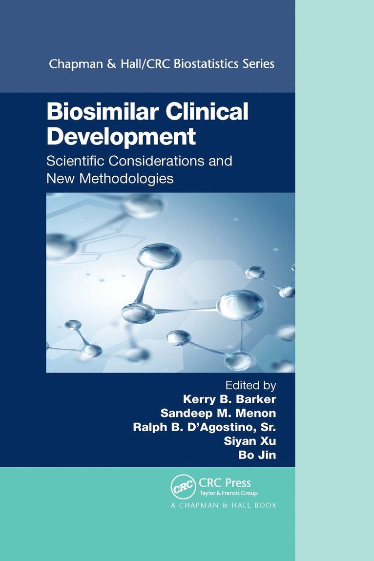 Biosimilar Clinical Development: Scientific Considerations and New Methodologies 1