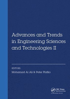 Mohamad Ali, Peter Platko - Advances and Trends in Engineering Sciences and Technologies II, Häftad