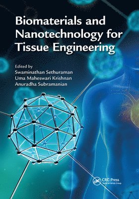 Biomaterials and Nanotechnology for Tissue Engineering 1