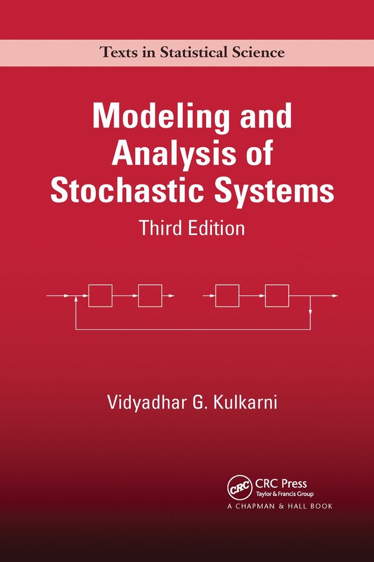 Vidyadhar G. Kulkarni - Modeling and Analysis of Stochastic Systems, Häftad