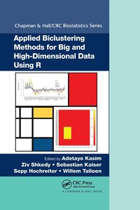 bokomslag Applied Biclustering Methods for Big and High-Dimensional Data Using R