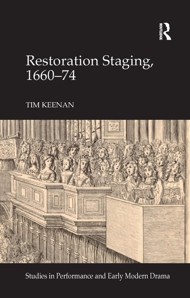 Tim Keenan - Restoration Staging, 1660-74, Häftad