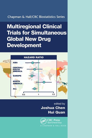Joshua Chen, Hui Quan - Multiregional Clinical Trials for Simultaneous Global New Drug Development, Häftad