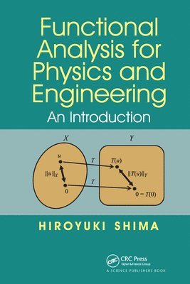 Functional Analysis for Physics and Engineering 1