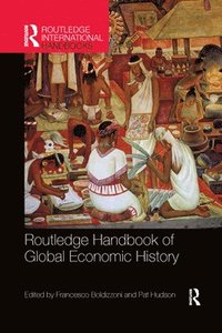 bokomslag Routledge Handbook of Global Economic History