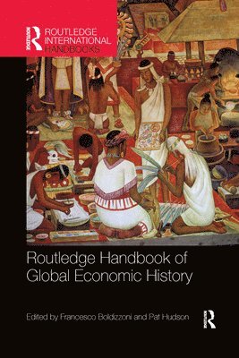 Routledge Handbook of Global Economic History 1