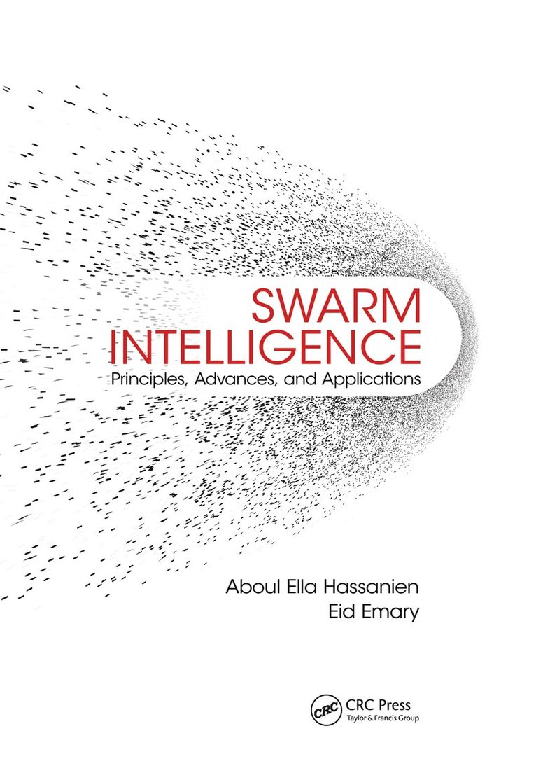 Aboul Ella Hassanien, Eid Emary - Swarm Intelligence, Häftad