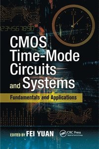bokomslag CMOS Time-Mode Circuits and Systems
