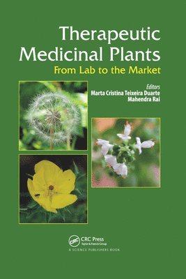 Marta C.T. Duarte, Mahendra Rai, Marta C. T. Duarte - Therapeutic Medicinal Plants, Häftad