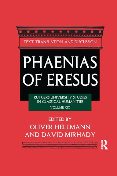 Oliver Hellmann, David Mirhady - Phaenias of Eresus, Häftad
