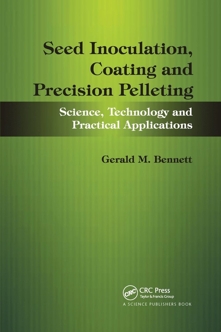 Seed Inoculation, Coating and Precision Pelleting 1