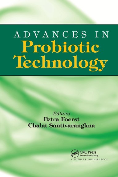 Petra ger, Chalat Santivarangkna - Advances in Probiotic Technology, Häftad