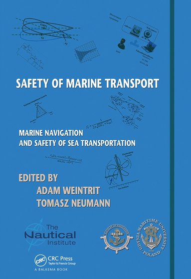 Adam Weintrit, Tomasz Neumann - Safety of Marine Transport, Häftad