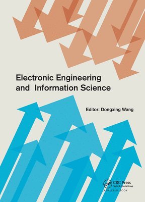 Dongxing Wang - Electronic Engineering and Information Science, Häftad
