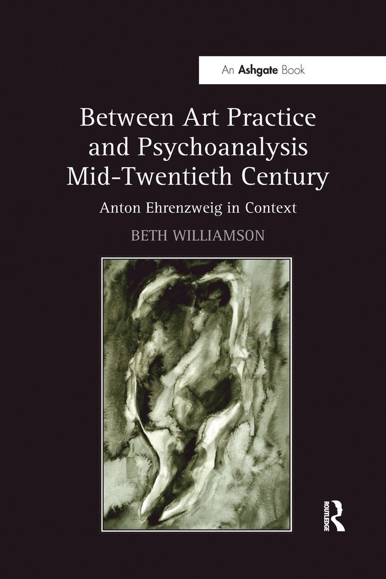 Between Art Practice and Psychoanalysis Mid-Twentieth Century 1