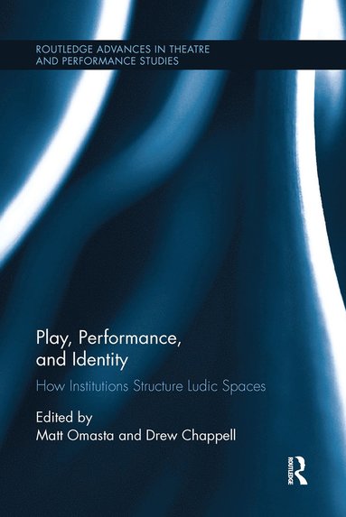 bokomslag Play, Performance, and Identity