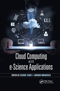 bokomslag Cloud Computing with e-Science Applications