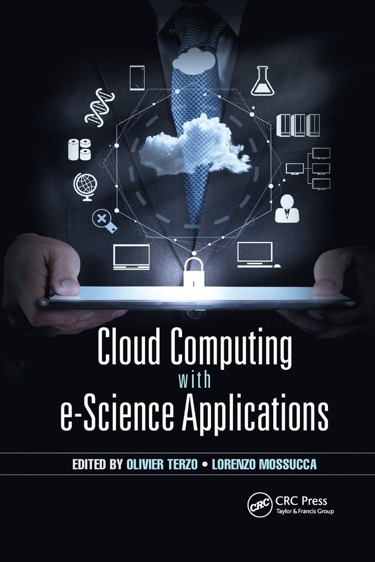 Olivier Terzo, Lorenzo Mossucca - Cloud Computing with e-Science Applications, Häftad