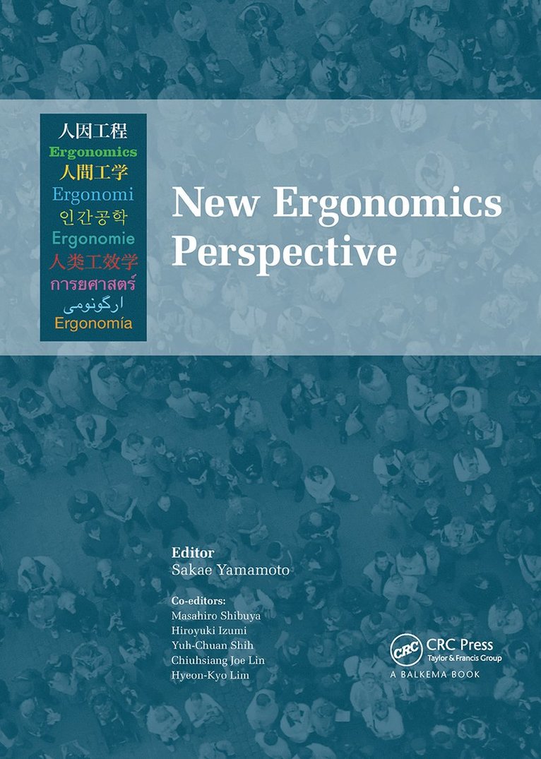 Sakae Yamamoto, Masahiro Shibuya, Hiroyuki Izumi, Yuh-Chuan Shih, Chiuhsiang Joe Lin, Hyeon-Kyo Lim - New Ergonomics Perspective, Häftad