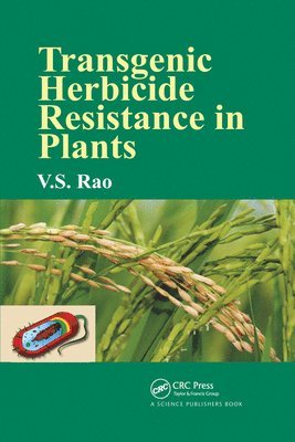 Transgenic Herbicide Resistance in Plants 1