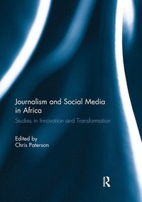 bokomslag Journalism and Social Media in Africa