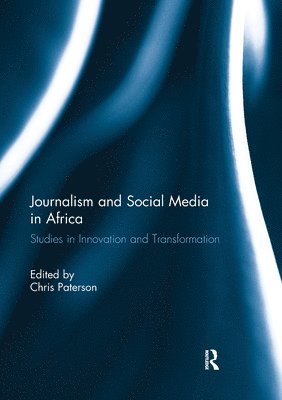 Journalism and Social Media in Africa 1