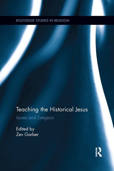 Zev Garber - Teaching the Historical Jesus, Häftad