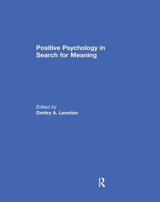 Positive Psychology in Search for Meaning 1