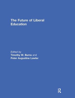 The Future of Liberal Education 1