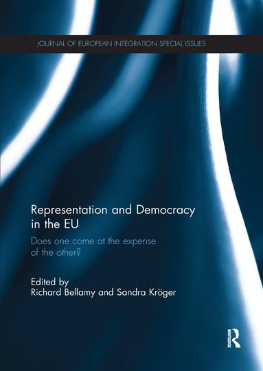 Richard Bellamy, Sandra Kröger - Representation and Democracy in the EU, Häftad